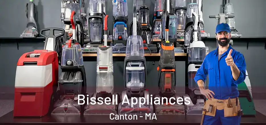  Bissell Appliances Canton - MA