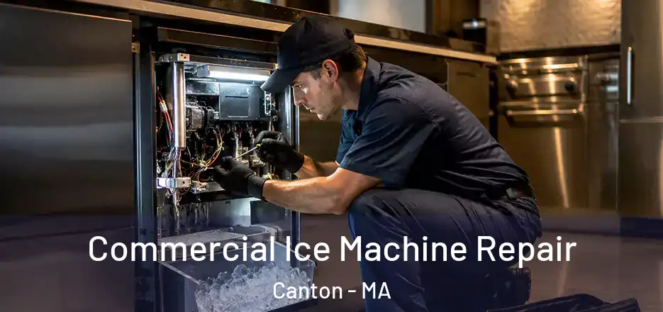  Commercial Ice Machine Repair Canton - MA