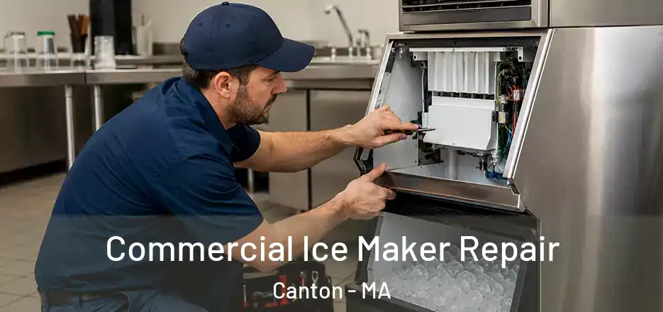 Commercial Ice Maker Repair Canton - MA