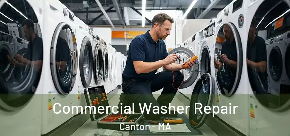 Commercial Washer Repair Canton - MA