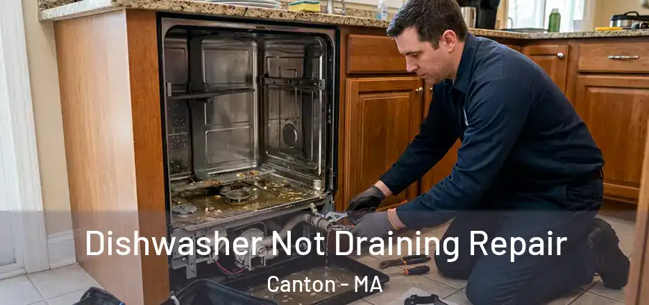 Dishwasher Not Draining Repair Canton - MA