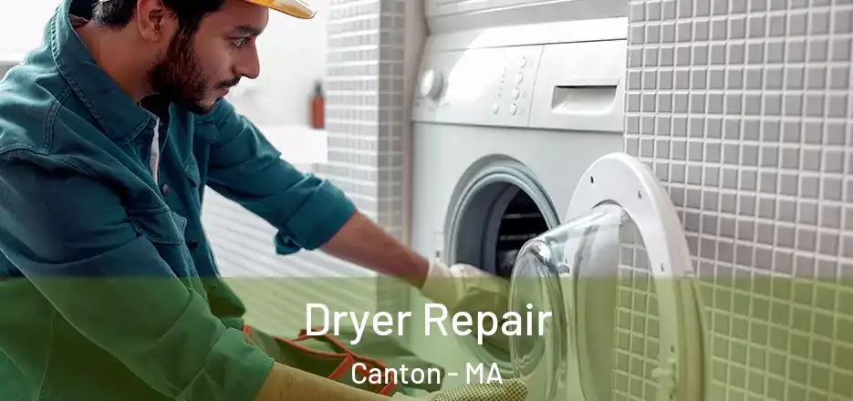  Dryer Repair Canton - MA