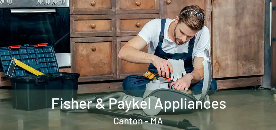  Fisher & Paykel Appliances Canton - MA