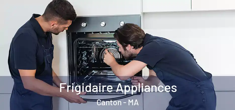  Frigidaire Appliances Canton - MA