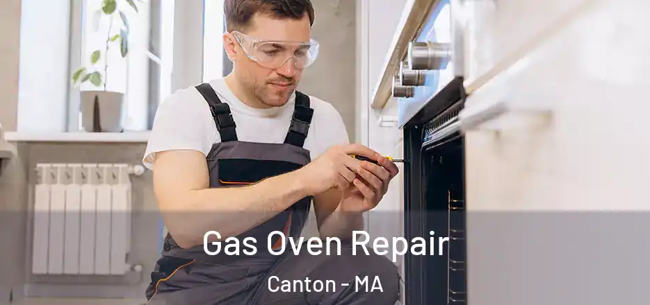  Gas Oven Repair Canton - MA