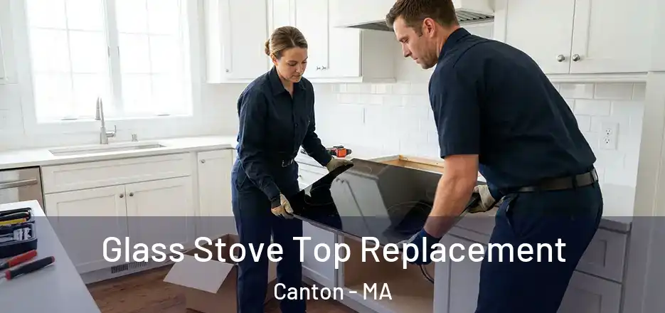 Glass Stove Top Replacement Canton - MA