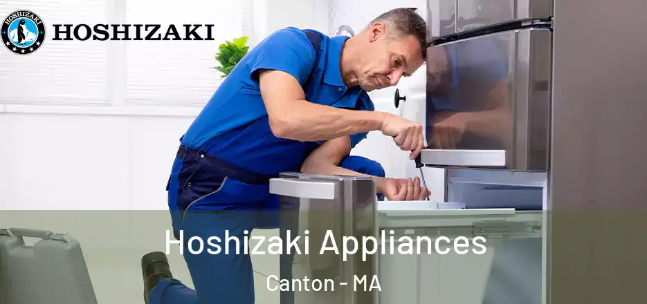  Hoshizaki Appliances Canton - MA