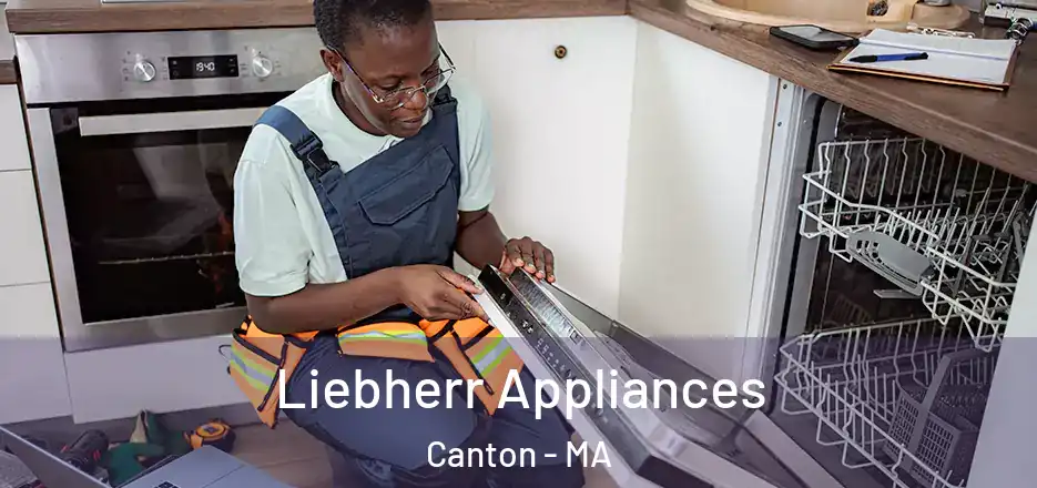  Liebherr Appliances Canton - MA