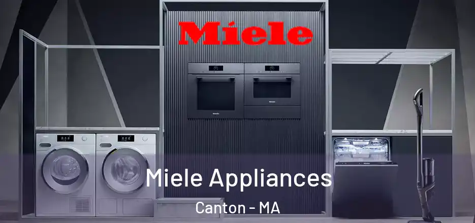  Miele Appliances Canton - MA