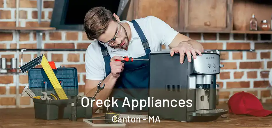  Oreck Appliances Canton - MA