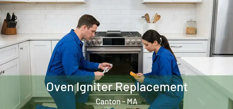  Oven Igniter Replacement Canton - MA