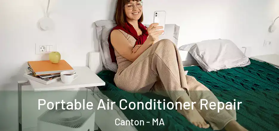  Portable Air Conditioner Repair Canton - MA