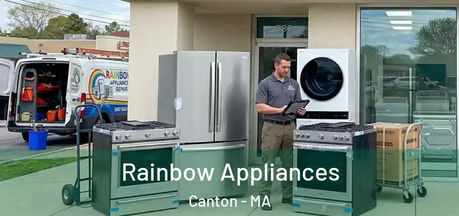  Rainbow Appliances Canton - MA