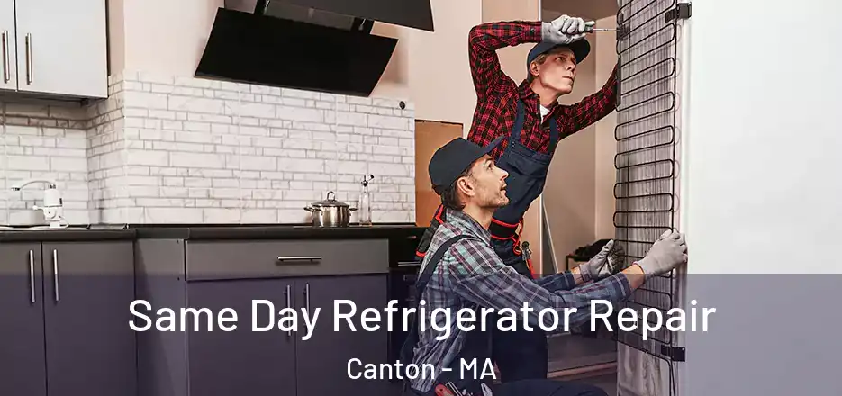  Same Day Refrigerator Repair Canton - MA