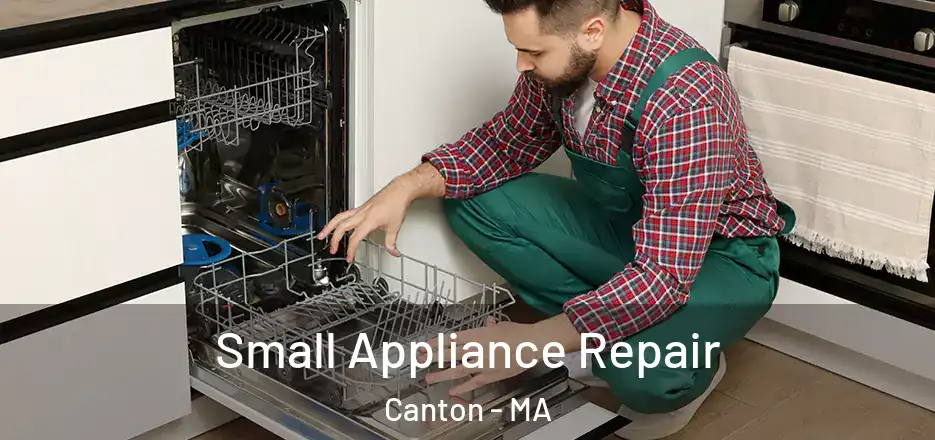  Small Appliance Repair Canton - MA