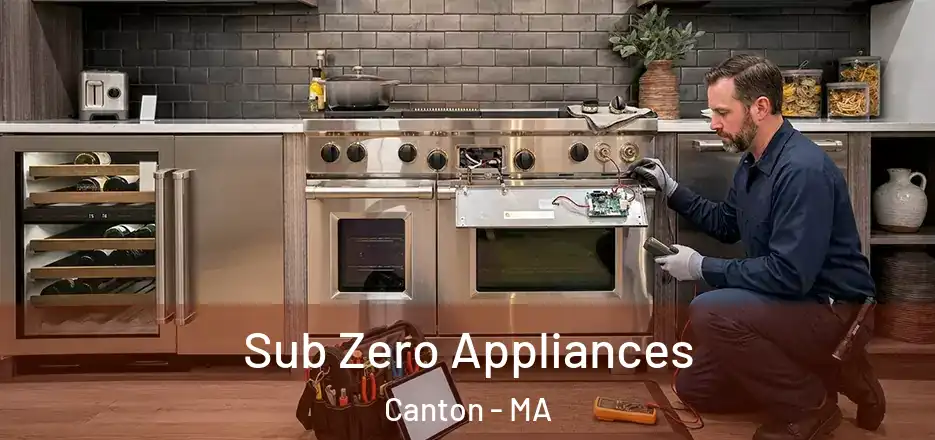 Sub Zero Appliances Canton - MA