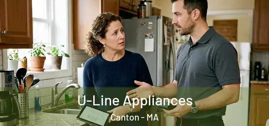  U-Line Appliances Canton - MA