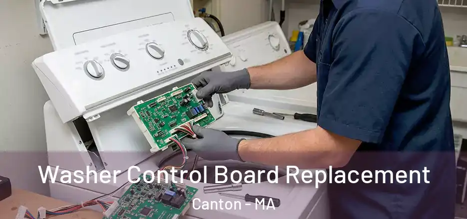  Washer Control Board Replacement Canton - MA