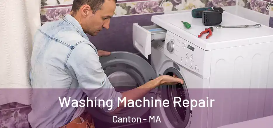  Washing Machine Repair Canton - MA