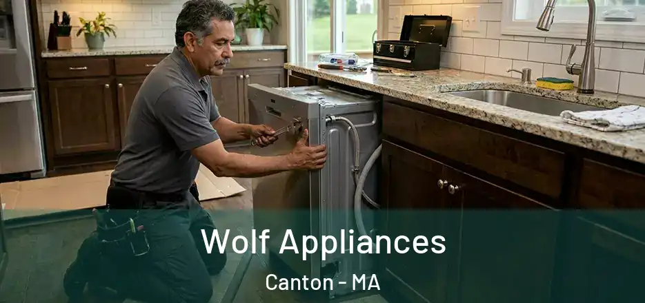 Wolf Appliances Canton - MA